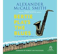 Bertie suona il blues (The 44 Scotland Street Series, Libro 7)