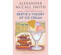 Bertie's Theory of Ice Cream