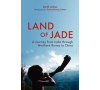 Bertil Lintner Land Of Jade: A Journey From India Through Northern B (Tascabile)