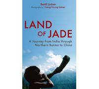 Bertil Lintner Land of Jade (Copertina rigida)