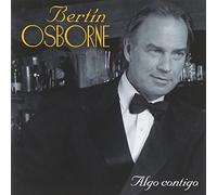 Bertin Osborne - Algo Contigo