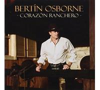 Bertin Osborne - Corazon Ranchero