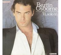 Bertin Osborne - Tu, solo tu (1983) / Vinyl single [Vinyl-Single 7'']