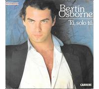 Bertin Osborne - Tu, solo tu (1983) / Vinyl single [Vinyl-Single 7'']