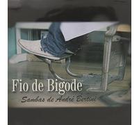 Bertini, Andre - Fio De Bigode-Sambas De Andre Bertini