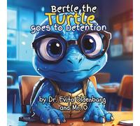 Bertle the Turtle goes to Detention