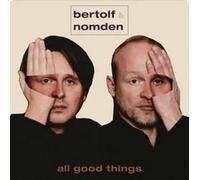Bertolf & Diederik Nomden - All Good Things (Limited Edition) (LP)