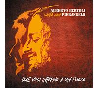Audio Cd Alberto Bertoli & Pierangelo Bertoli - Due Voci Intorno Al Fuoco