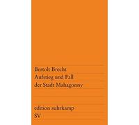 Bertolt Brecht Aufstieg und Fall der Stadt Mahagonny (Tascabile)