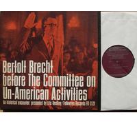 Bertolt Brecht - Bertolt Brecht before The Committee on Un-American Activities Bildhülle 1963 FOLKWAYS Records # FD 5531 An historical encounter: presented by Eric Bentley mit 12 seitiger original Texbeilage