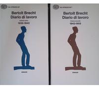 Bertolt Brecht. Diario di lavoro. Volume primo 1938-1942. Volume secondo 1942-1