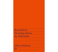 Bertolt Brecht Die heilige Johanna der Schlachthofe (Tascabile)