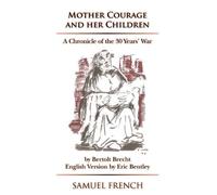 Bertolt Brecht Eric Bentley Mother Courage and Her Children (Tascabile)