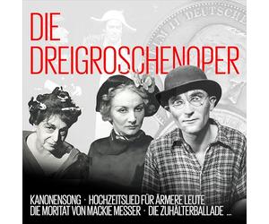 Bertolt Brecht, Kurt Weill - Die Dreigroschenoper ( L'opera da tre soldi)