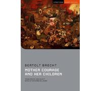 Bertolt Brecht Mother Courage and Her Children (Tascabile) Student Editions