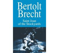 Bertolt Brecht Saint Joan of the Stockyards (Tascabile) Modern Plays