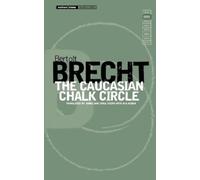 Bertolt Brecht The Caucasian Chalk Circle (Tascabile) Modern Classics