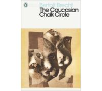Bertolt Brecht The Caucasian Chalk Circle (Tascabile) Penguin Modern Classics