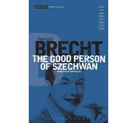 Bertolt Brecht The Good Person Of Szechwan (Tascabile) Modern Classics