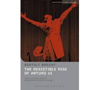 Bertolt Brecht The Resistible Rise of Arturo Ui (Tascabile) Student Editions