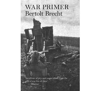 Bertolt Brecht War Primer (Tascabile)