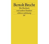 Bertolt Brecht Wolfgan Die Hochzeit und andere Einakter (edition su (Tascabile)