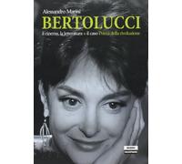 Bertolucci. Il cinema, la letteratura. Il caso «Prima della rivoluzione»