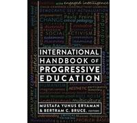 Bertram C. Bruce International Handbook of Progressive Education (Tascabile)