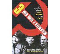Bertram D. Wolfe Three Who Made a Revolution (Tascabile)