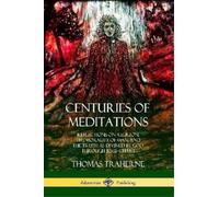 Bertram Dobell Thomas Traherne Centuries of Meditations (Tascabile)