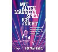 Bertram Engel T Mit alten Männern spiel’ ich nicht: Der Schla (Copertina rigida)