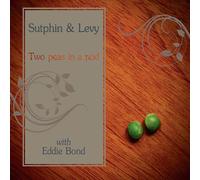 Bertram Levy & Kirk Sutphin - Two Peas In A Pod