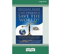 Bertrand Badré Gordon Brown Can Finance Save the World? (Tascabile)
