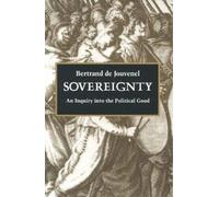 Bertrand de Jouvenel Sovereignty (Tascabile)