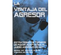 Bertrand "elkY" Grospellier La ventaja del agresor (Tascabile)