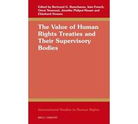 Bertrand G. Ram The Value of Human Rights Treaties and Their (Copertina rigida)