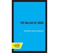 Bertrand H. Bronson The Ballad as Song (Tascabile)