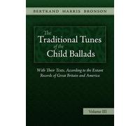 Bertrand Harris Bron The Traditional Tunes of the Child Ballads, Vo (Tascabile)