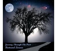 Loreau,Bertrand Journey Through the Past (CD)