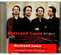 Bertrand Louis - Tel Quel