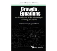 Bertrand Maury Crowds In Equations: An Introduction To The M (Copertina rigida)
