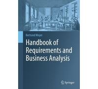 Bertrand Meyer Handbook of Requirements and Business Analysis (Tascabile)