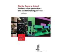 Bertrand Moulli Rights, Camera, Action Intellectual property rights (Tascabile)
