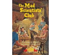 Bertrand R Brinley The Mad Scientists' Club (Tascabile)