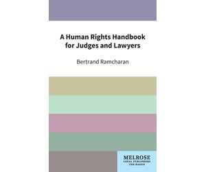 Bertrand Ramchar A Human Rights Handbook for Judges and Lawye (Copertina rigida)