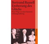 Bertrand Russel Eroberung des Glücks: Neue Wege zu einer besseren Le (Tascabile)