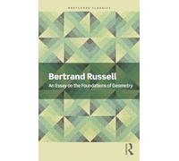 Bertrand Russell An Essay on the Foundations of Geometry (Tascabile)