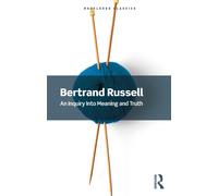 Bertrand Russell An Inquiry Into Meaning and Truth (Tascabile)