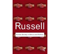 Bertrand Russell Human Society in Ethics and Politics (Tascabile)