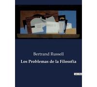 Bertrand Russell Los Problemas de la Filosofía (Tascabile)